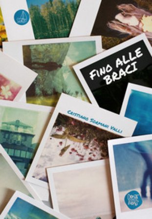 Fino alle braci Cristiano Sormani Valli