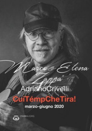 CuiTémpCheTira! Marzo-aprile 2020. Con CD-Audio Marco Zappa