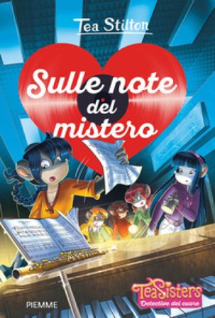 Sulle note del mistero Tea Stilton