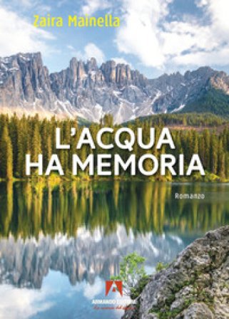 Acqua ha memoria Zaira Mainella
