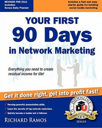 Your First 90 Days in Network Marketing
