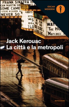 La città e la metropoli Jack Kerouac