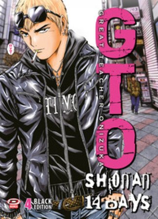 GTO Shonan 14 days. Black edition. Vol. 4 Toru Fujisawa