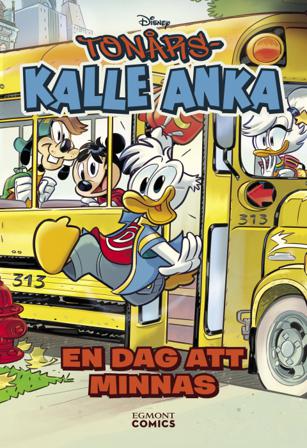 Tonårs-Kalle Anka. En dag att minnas - Bok - Häftad