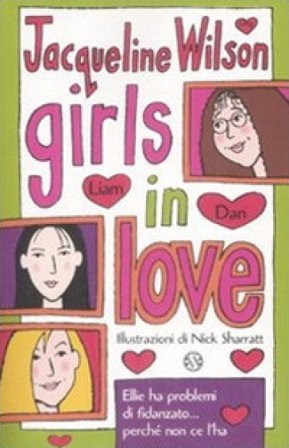 Girls in love. Tre ragazze tre. Vol. 1 Jacqueline Wilson
