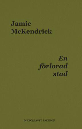 En förlorad stad - Bok av Jamie McKendrick - Danskt band