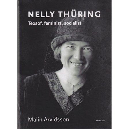 Nelly Thüring : teosof, feminist, socialist (inbunden)