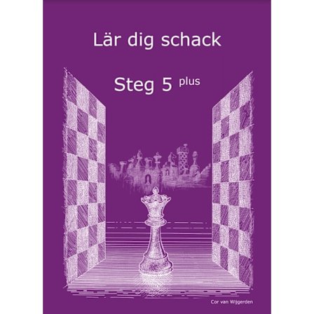 Lär dig schack. Steg 5 Plus 9789198246568