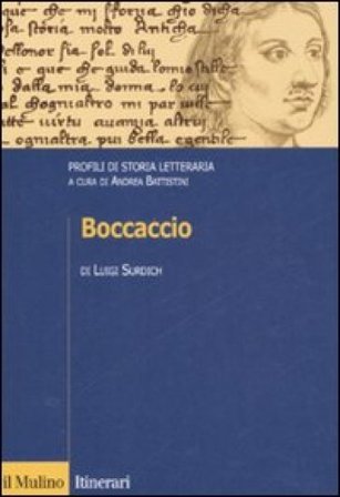 Boccaccio. Profili di storia letteraria Luigi Surdich