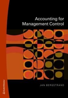 Accounting for Management Control, ISBN: 9789144052304