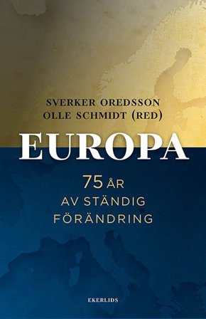 Europa - 75 år av ständig förändring