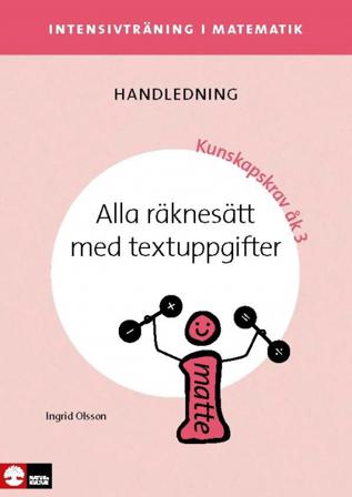 Intensivträning ma åk 1-3 Alla räknesätt med textuppgifter Lhl - Bok av Ingrid Olsson - Häfte