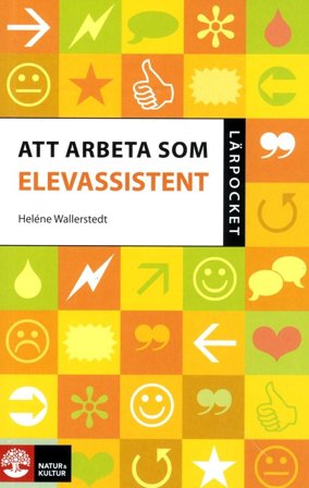Att arbeta som elevassistent - lärpocket, ISBN: 9789127439634