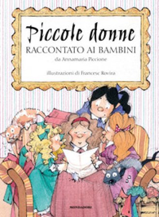 Piccole donne raccontato ai bambini Annamaria Piccione