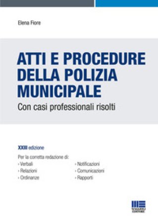 Atti e procedure della polizia municipale Elena Fiore