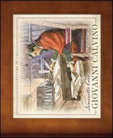 Giovanni Calvino Simonetta Carr