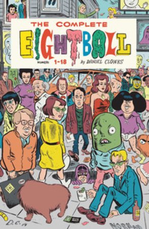 The complete Eightball. Vol. 1-18 Daniel Clowes