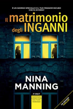 Il matrimonio degli inganni Nina Manning