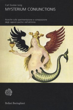 Mysterium Coniunctionis. Ricerche sulla sperimentazione e composizione degli opposti psichici nell'alchimia Carl Gustav Jung