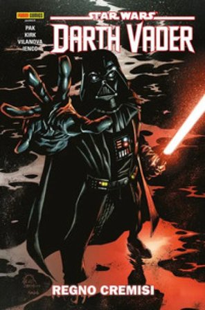 Darth Vader. Star Wars. Vol. 4: Regno Cremisi Greg Pak