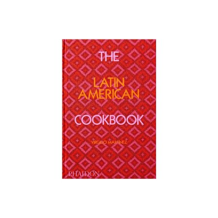 The Latin American Cookbook (inbunden, eng)