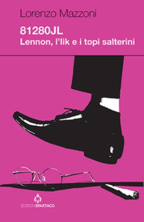 81280JL. Lennon, l'Iik e i topi salterini Lorenzo Mazzoni