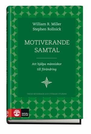 Motiverande samtal - Att hjälpa människor till förändring