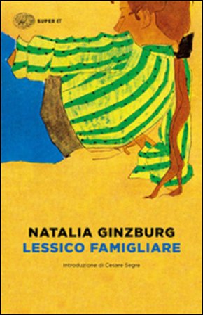Lessico famigliare Natalia Ginzburg