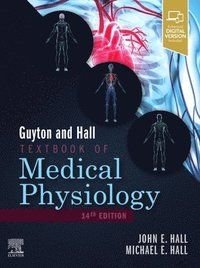 Guyton and Hall Textbook of Medical Physiology