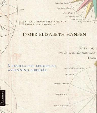 Å resirkulere lengselen, avrenning foregår - Bok av Inger Elisabeth Hansen - Hardback
