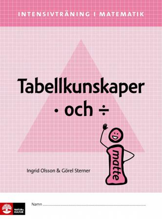 Intensivträning i ma 4-6 Tabellkunskaper multiplik - Bok av Görel Sterner & Ingrid Olsson - Häfte