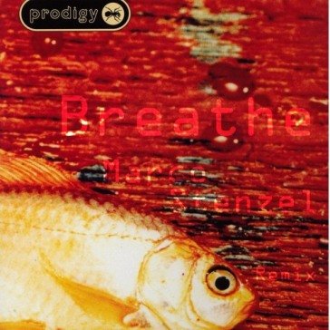Breathe (mix) The Prodigy