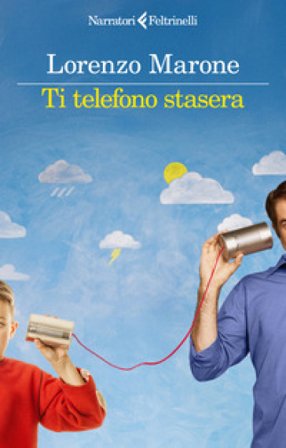 Ti telefono stasera Lorenzo Marone