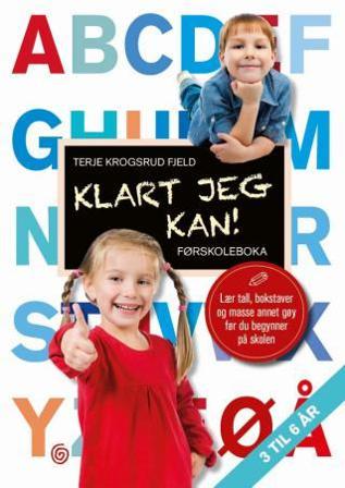 Klart jeg kan! - Bok av Terje Krogsrud Fjeld - Hardback