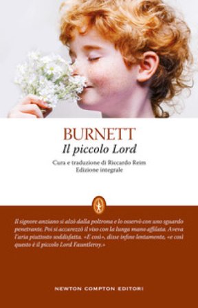 Il piccolo Lord. Ediz. integrale Frances Eliza Hodgson Burnett
