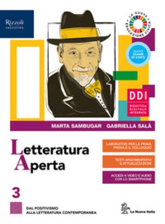 Letteratura aperta. Con Contenuti di base e Laboratorio di metodo per il quinto anno. Per le Scuole superiori. Con e-book. Con espansione online. Vol.