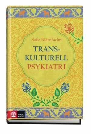Transkulturell psykiatri : - en grundbok