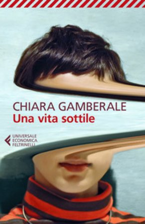 Una vita sottile Chiara Gamberale