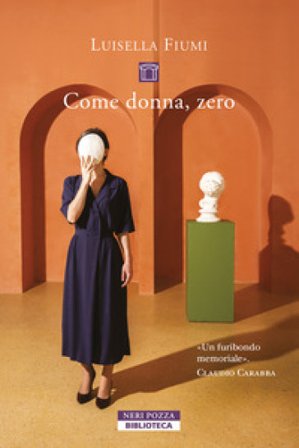 Come donna, zero Luisella Fiumi