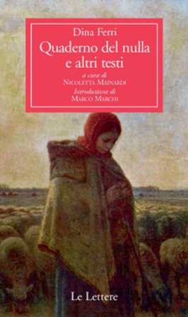 Quaderno del nulla e altri testi Dina Ferri