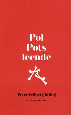 Pol Pots leende : om en svensk resa genom röda khmerernas Kambodja - Bok av Peter Fröberg Idling - Häfte