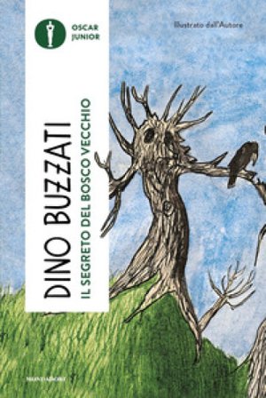 Il segreto del bosco vecchio Dino Buzzati