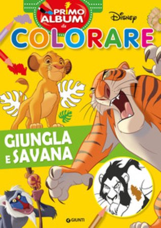 Giungla e savana. Primo album da colorare. Ediz. illustrata Walt Disney