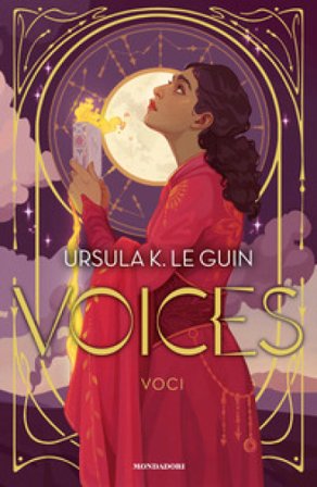 Voices. Voci Ursula K. Le Guin