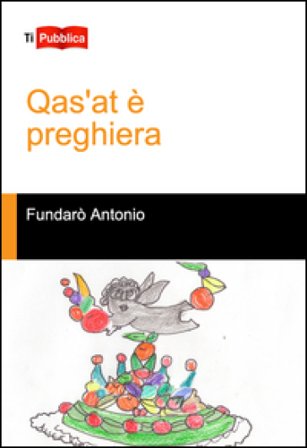 Qas'at è preghiera Antonio Fundarò