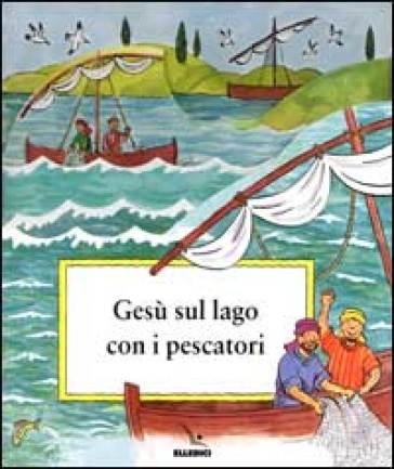 Gesù sul lago con i pescatori Charlotte Stowell