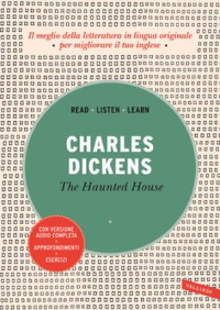 The haunted house. Con versione audio completa Charles Dickens