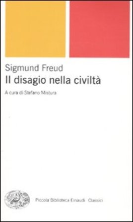 Il disagio della civiltà Sigmund Freud