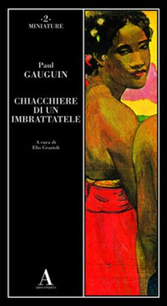 Chiacchiere di un imbrattatele Paul Gauguin