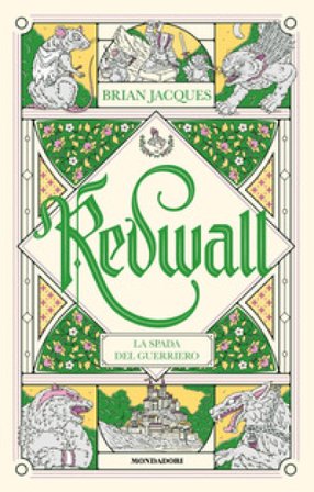 La spada del guerriero. Redwall Brian Jacques